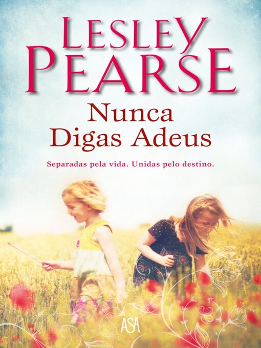 Title details for Nunca Digas Adeus by Lesley Pearse - Available